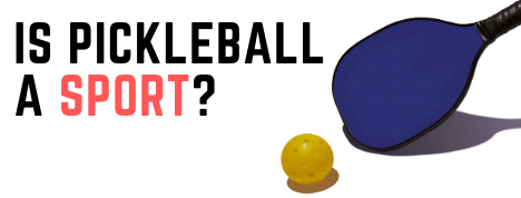 pickleball and paddle - is pickleball a sport